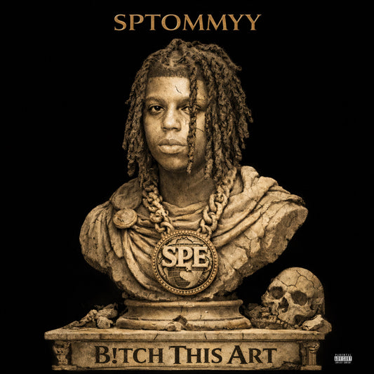 SPTOMMYY – “B!tch This Art” (Worldwide Album)